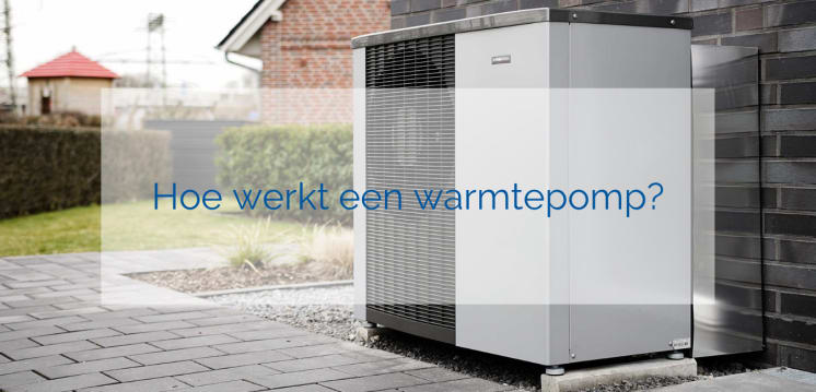 Hoe werkt een warmtepomp